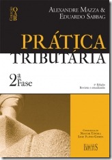 1 - Prática Tributária - 2ª fase - Coleção OAB - Alexandre Mazza e Eduardo Sabbag