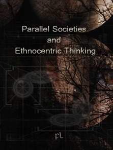 Parallel Societies and Ethnocentric Thinking Cover