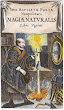 From Giambattista Della Porta Magiae Naturalis Libri Vigenti 1644