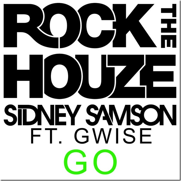 Sidney Samson - Go (feat. Gwise) - Single (iTunes Version)