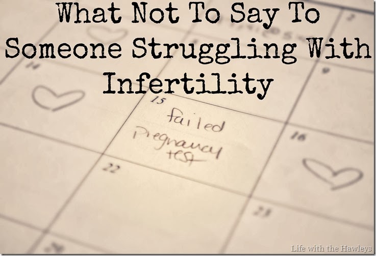 What Not to Say To Someone Struggling With Infertility