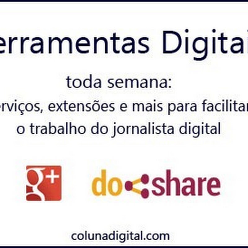 Ferramentas Digitais: Programe postagens no Google Plus com Do Share