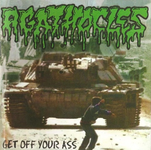 [Agathocles_%2528Get_Off_Your_Ass%2529_%2526_Ruido_Genital_%2528In_Noise_We_Noise%2529_Split_CD_ag_front%255B1%255D.jpg]