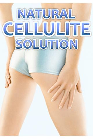 Natural Cellulite Solution