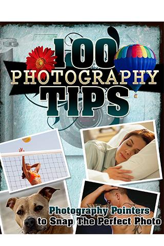 100 Photography Tips