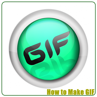 How to mod How to Make G I F 1.0 apk for pc