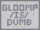 Thumbnail of the map 'gloomp is dumv'