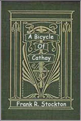 A Bicycle Of Cathay