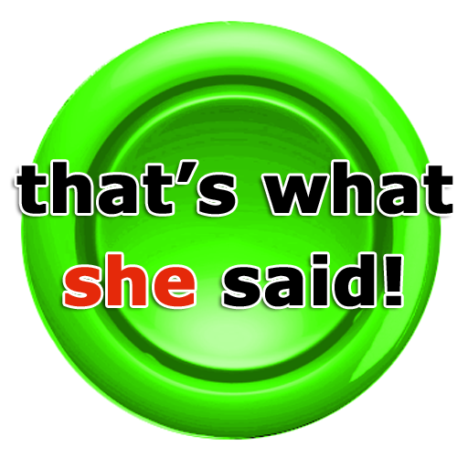 That's What She Said Widget LOGO-APP點子