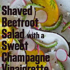 Shaved Beetroot Salad with a Sweet Champagne Vinaigrette