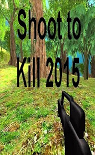 How to download Shoot to Kill 2015 apk for android