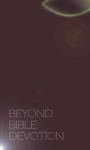 Beyond Bible Devotion