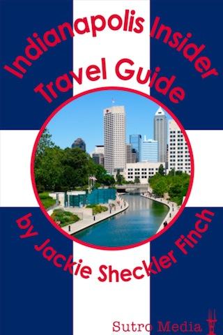 Indianapolis Insider Travel Gu