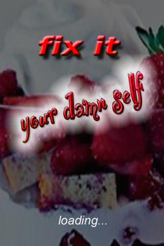 Fix It Your Damn Self: Cake