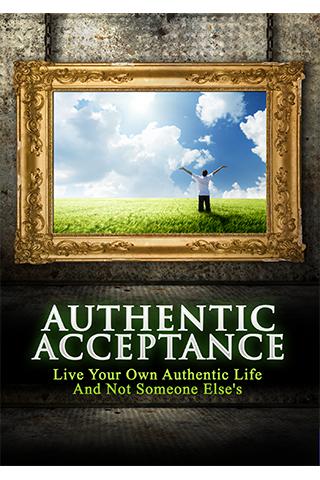 Authentic Acceptance