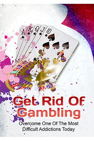 Get Rid of Gambling