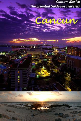 Cancun: Essential Travel Guide