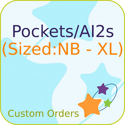 Custom Order SIZED Printed PUL Pocket / AI2 Diapers