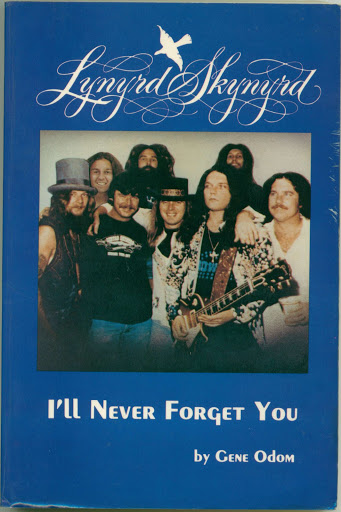 Lynyrd Skynyrd I'll Never Forget You by Gene Odom 