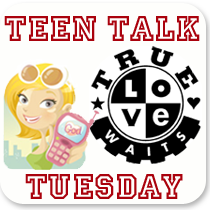 [TeenTalkTuesdaybutton3.png]
