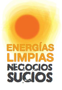 EnergiasLimpiasNegociosSucios