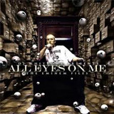 Eminem – All Eyes On Me Eminem – All Eyes On Me