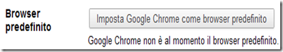 Mettere Google Chrome come browser predefinito