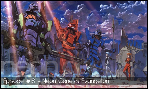Ging & Nam: Neon Genesis Evangelion