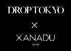 【9/11 VOGUE FASHION’S NIGHT OUT】DROPTOKYO×XANADU in LAFORET