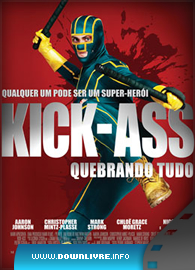 Capa Kick-Ass - Quebrando Tudo Legendado