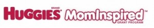 Huggies MomInspired Grant Program