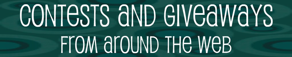 Contests and Giveaways from around the Web