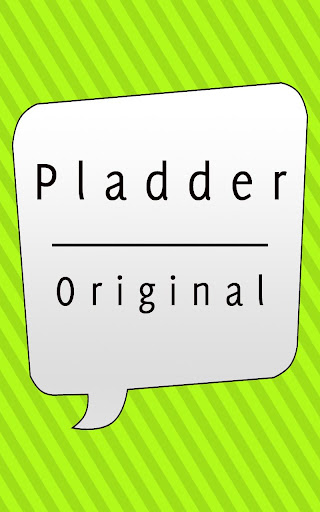 Pladder Original