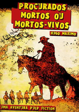 Procurados Mortos ou Mortos-Vivos