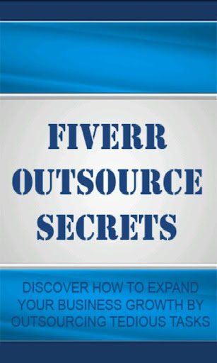 Fiverr Outsource Secrets Video