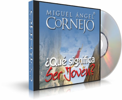¿QUÉ SIGNIFICA SER JOVEN?, Miguel Angel Cornejo [ AudioLibro ] – Ser joven significa la inquietud de mil ideas y la acción de mil batallas