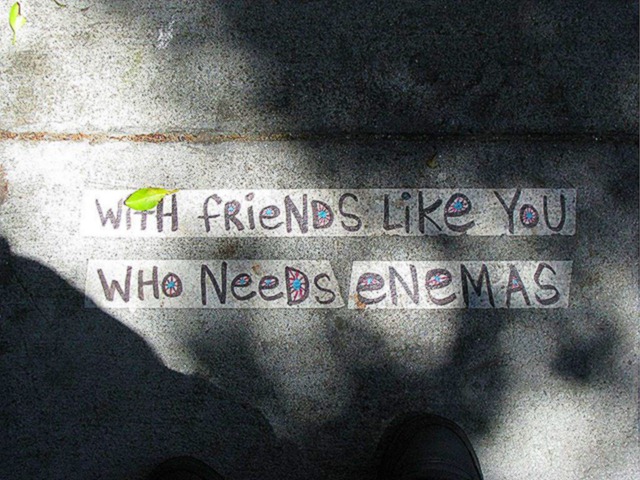 [With friends like you who needs enemas[6].jpg]