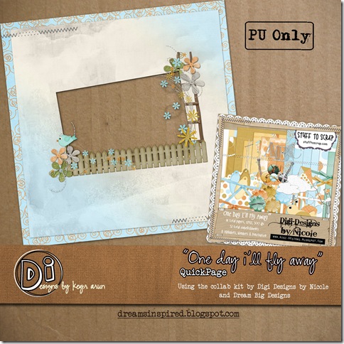 http://dreamsinspired.blogspot.com/2009/09/quickpage-freebie-one-day-ill-fly-away.html