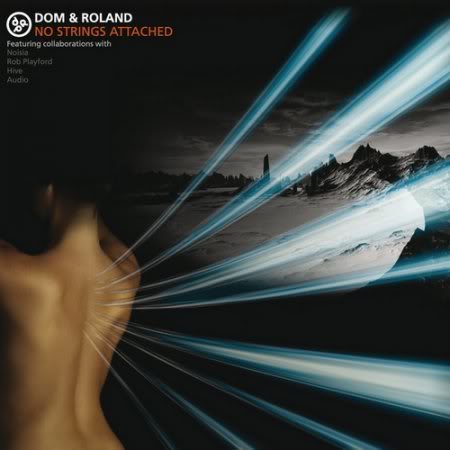 Dom And Roland - No Strings Attached