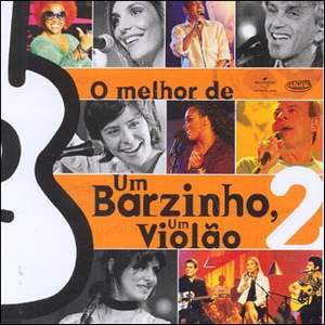 Um Barzinho, Um Violão - Volume 2