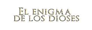 El enigma de los dioses