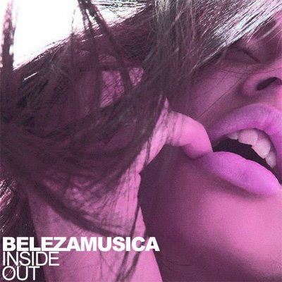 Belazamusica, Inside out belezamusica, inside out