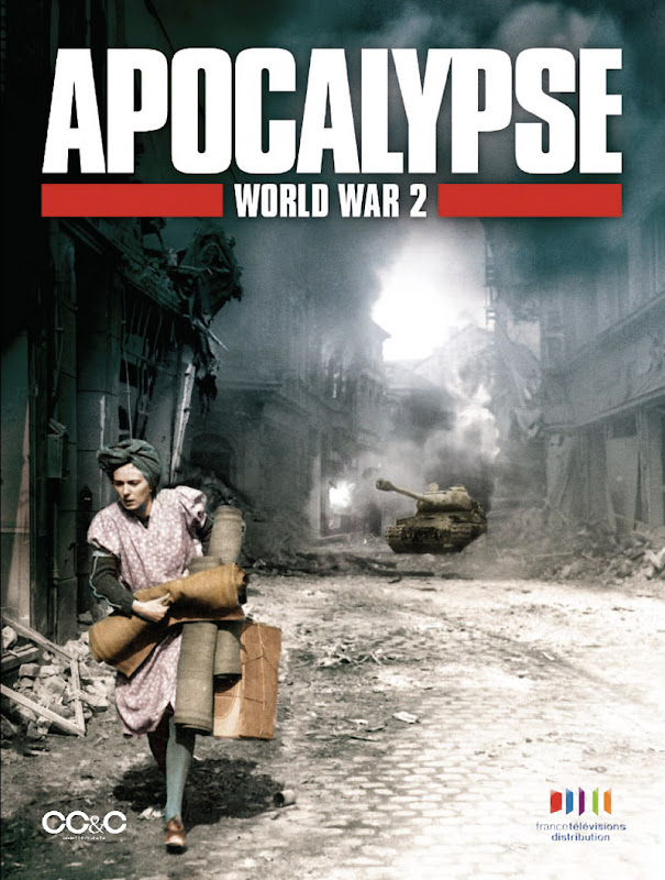 apocalypse ii world war, poster, rete 4, seconda guerra mondiale apocalypse ii world war, national geographic, rete 4, france 2
