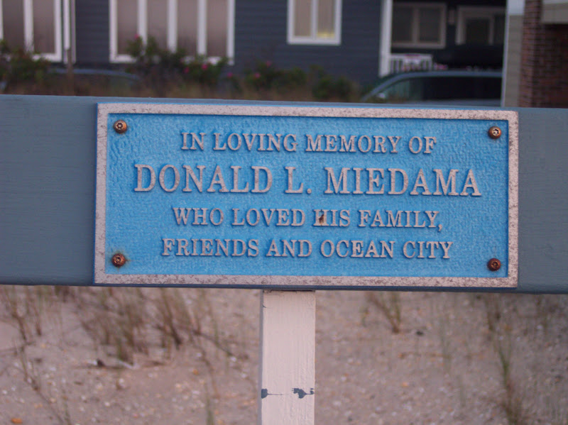 In loving memory ofDonald L. MiedamaWho loved his family, friends and Ocean City