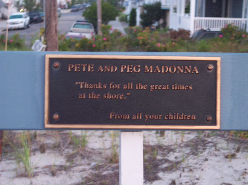 Pete and Peg Madonna"Thanks for all the great times at the shore."From all your children