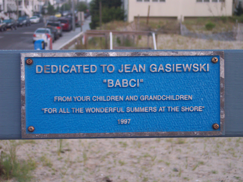 Dedicated toJean Gasiewski"Babci"From your children and grandchildren"For all the wonderful summers at the shore"1997