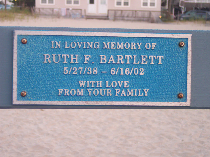 In loving memory ofRuth F. Bartlett5/27/38 - 6/16/02With loveFrom your family