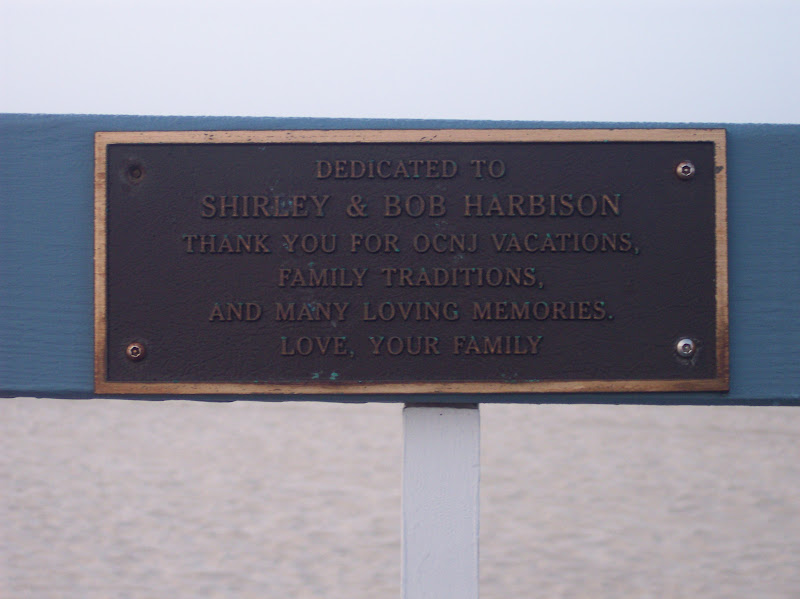 Dedicated toShirley & Bob HarbisonThank You For OCNJ Vacations,Family Traditions,And Many Loving Memories.Love, Your Family