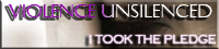 Violence Unsilenced: You are not alone, and you don\ Violence UnSilenced /