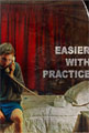 Easier with Practice Easier with Practice